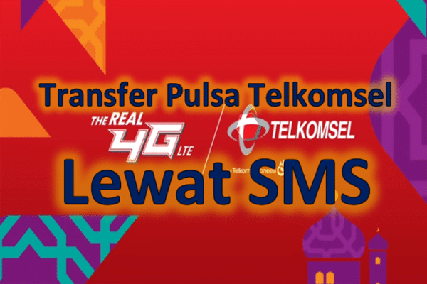Cara Transfer Pulsa Telkomsel Melalui SMS